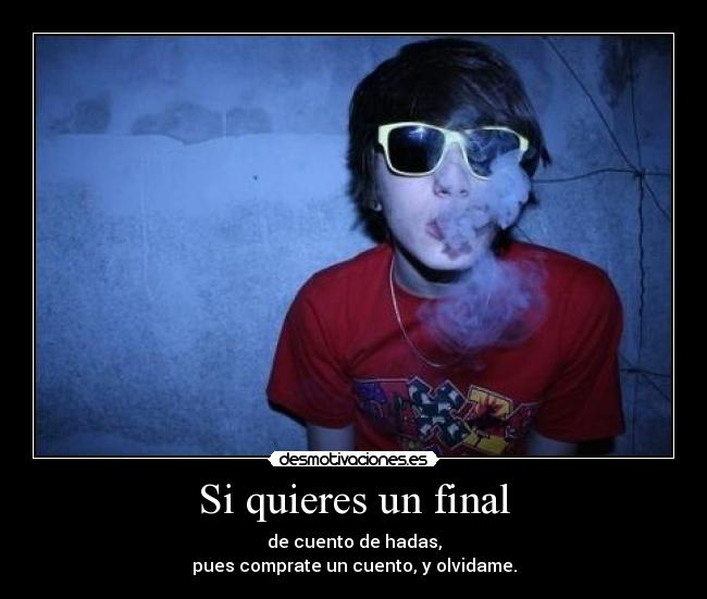 Si quieres un final - 