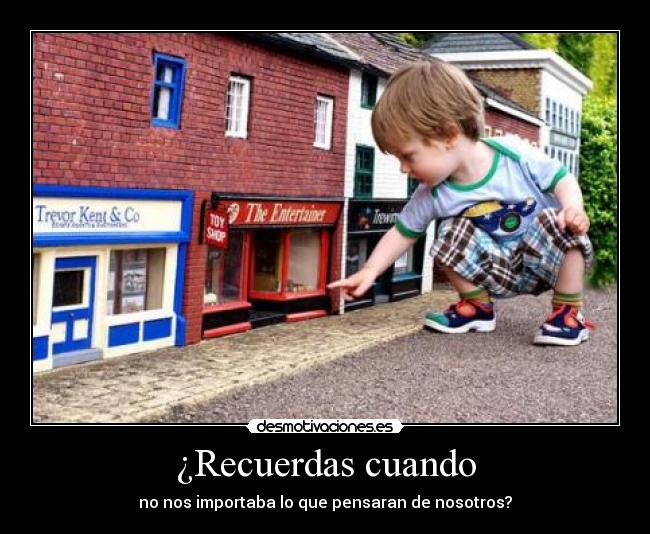 ¿Recuerdas cuando -