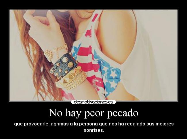 No hay peor pecado -