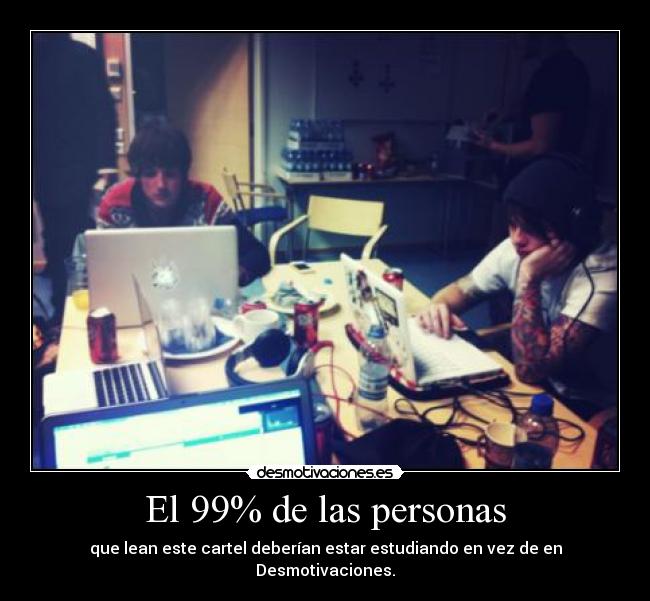 El 99% de las personas -