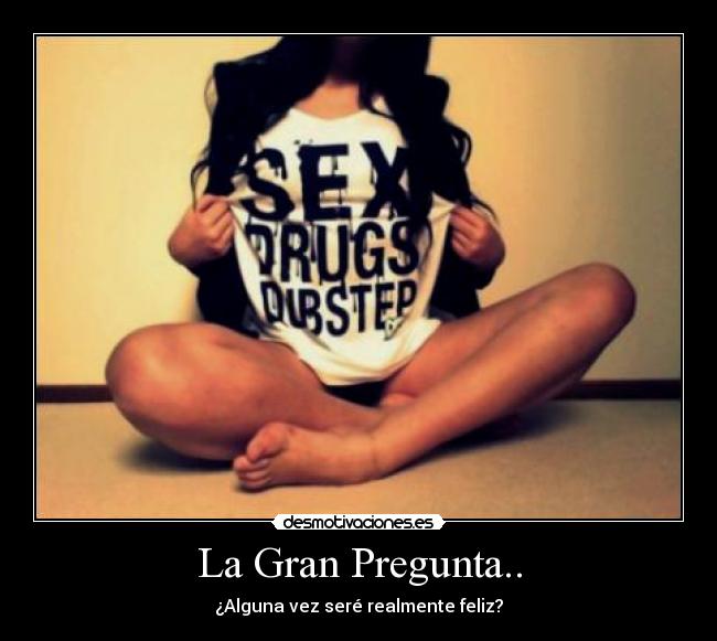 La Gran Pregunta.. - 