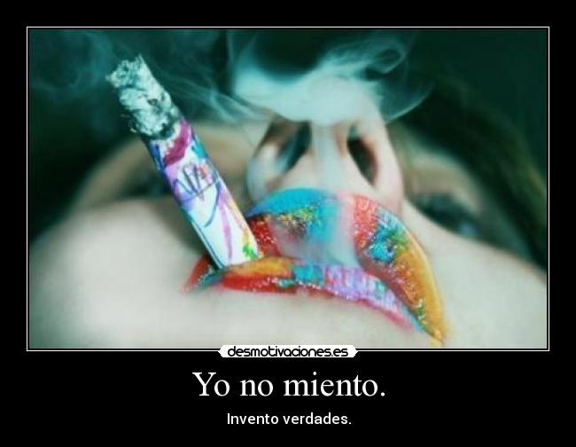 Yo no miento. - 