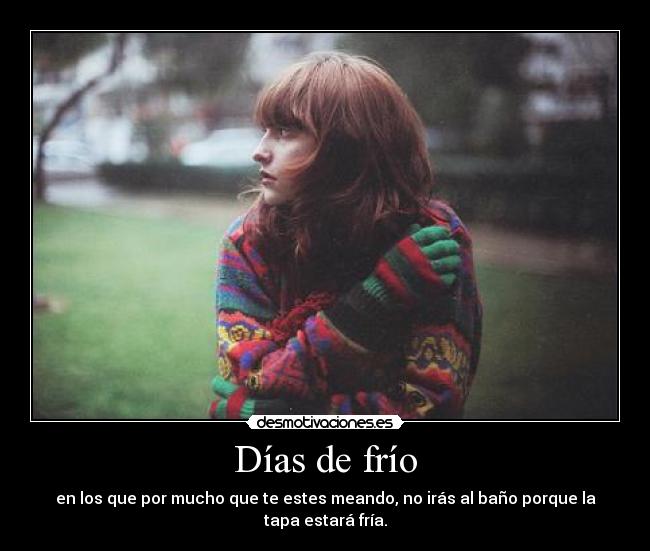 Días de frío -