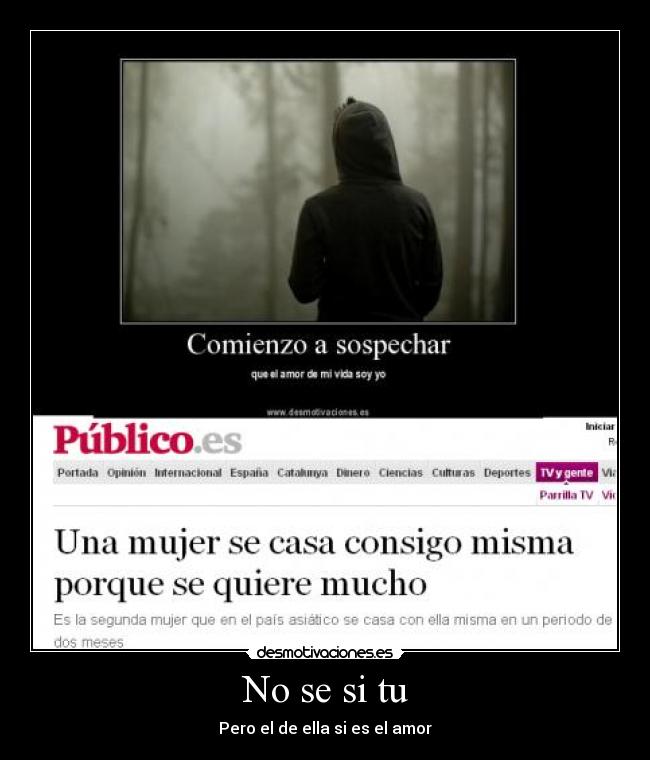 No se si tu - Pero el de ella si es el amor