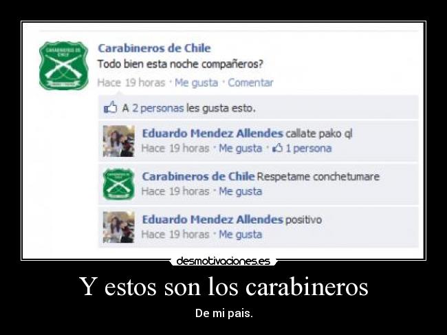 Y estos son los carabineros -