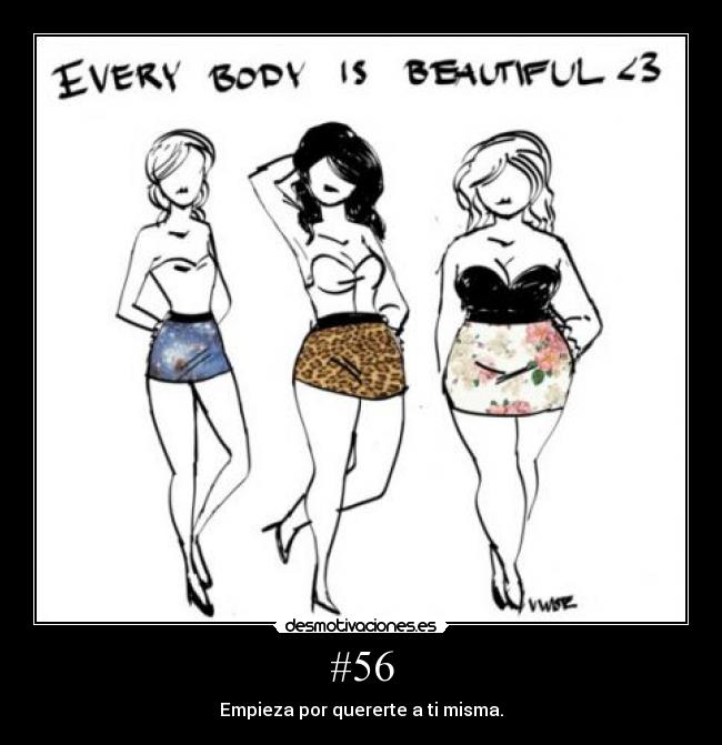 #56 - Empieza por quererte a ti misma.