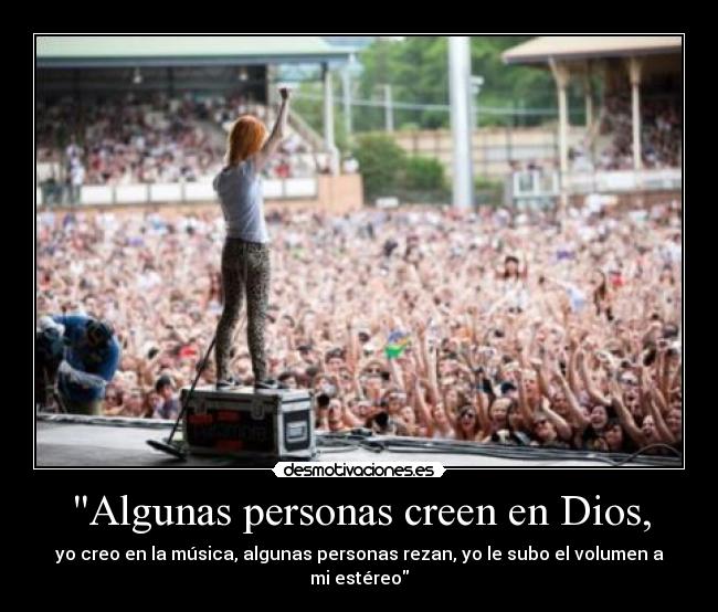 Algunas personas creen en Dios, - 
