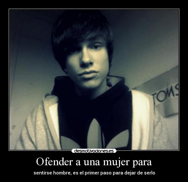 Ofender a una mujer para - 