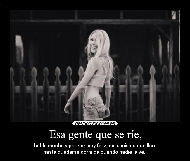 Esa gente que se ríe, - 