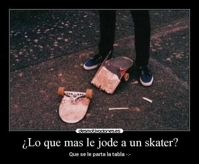 carteles skater desmotivaciones