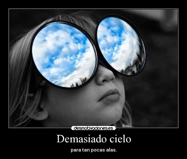 Demasiado cielo - 