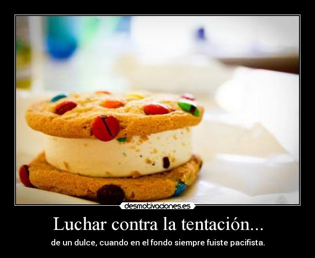 Luchar contra la tentación... - 