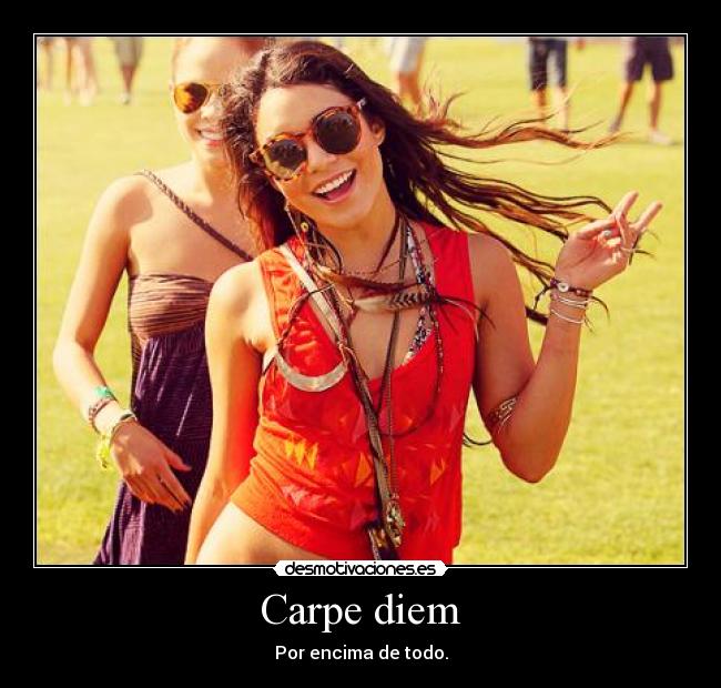 Carpe diem -