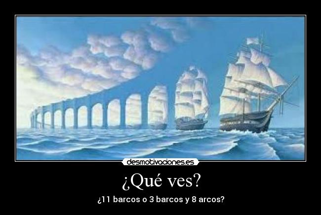 ¿Qué ves? - ¿11 barcos o 3 barcos y 8 arcos?