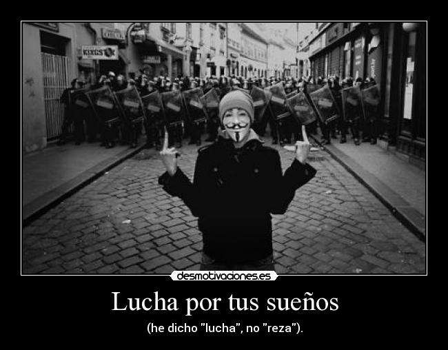Lucha por tus sueños -