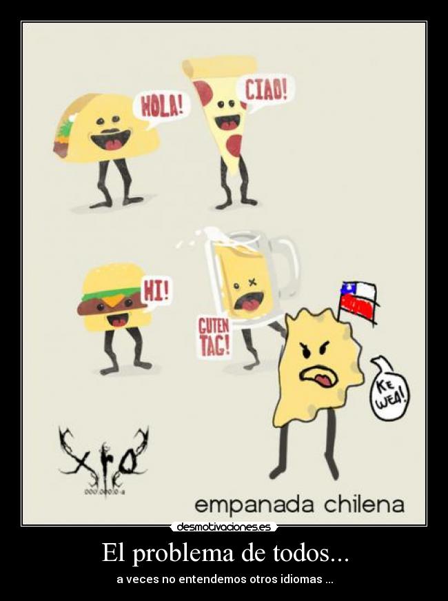 El problema de todos... - a veces no entendemos otros idiomas ...