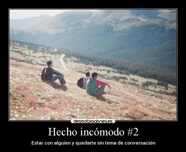Hecho incómodo #2 -