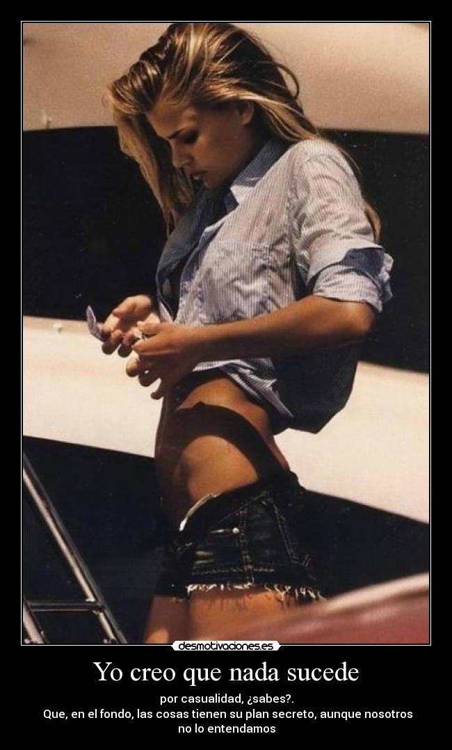Yo creo que nada sucede - 
