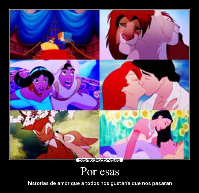 Por esas - historias de amor que a todos nos gustaría que nos pasaran