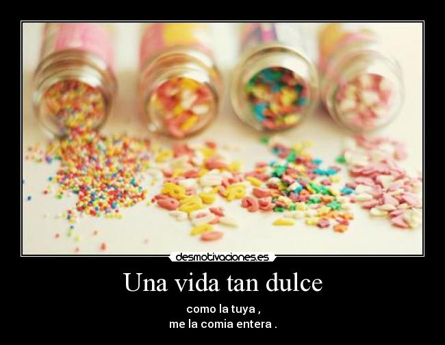 Una vida tan dulce -