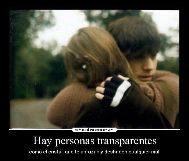 Hay personas transparentes - 