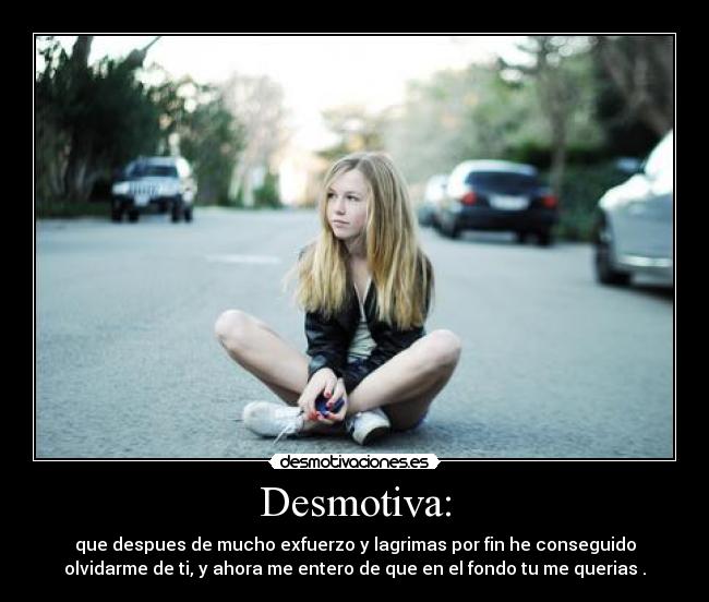 Desmotiva: -