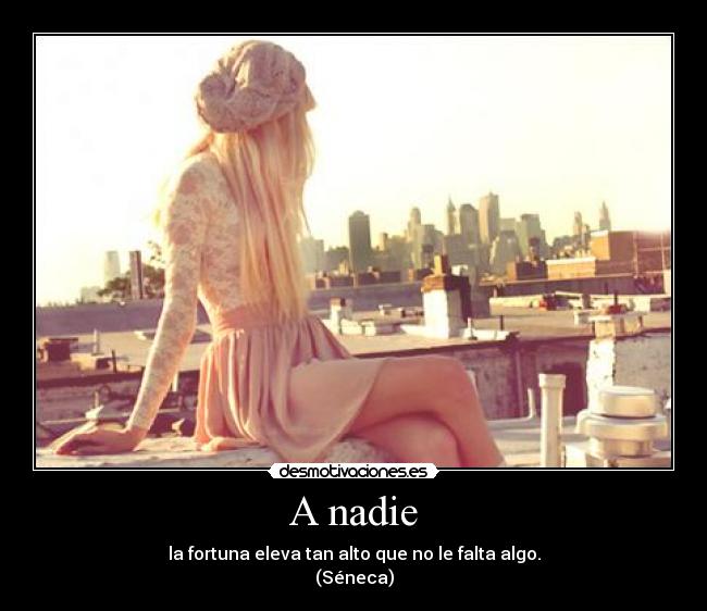 A nadie -