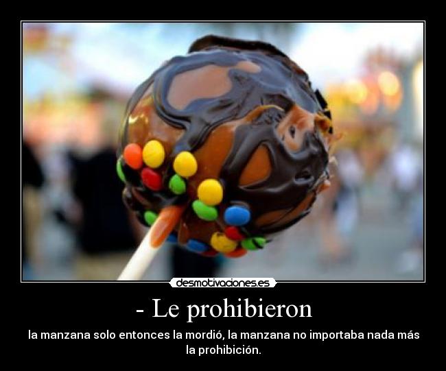 - Le prohibieron - 