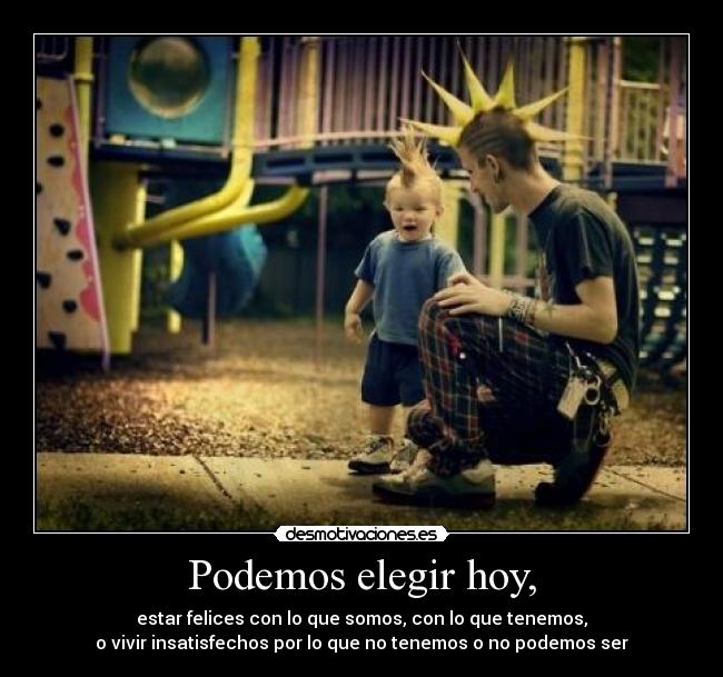 Podemos elegir hoy, - 