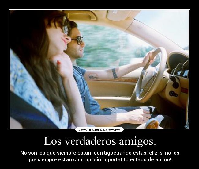 Los verdaderos amigos. -
