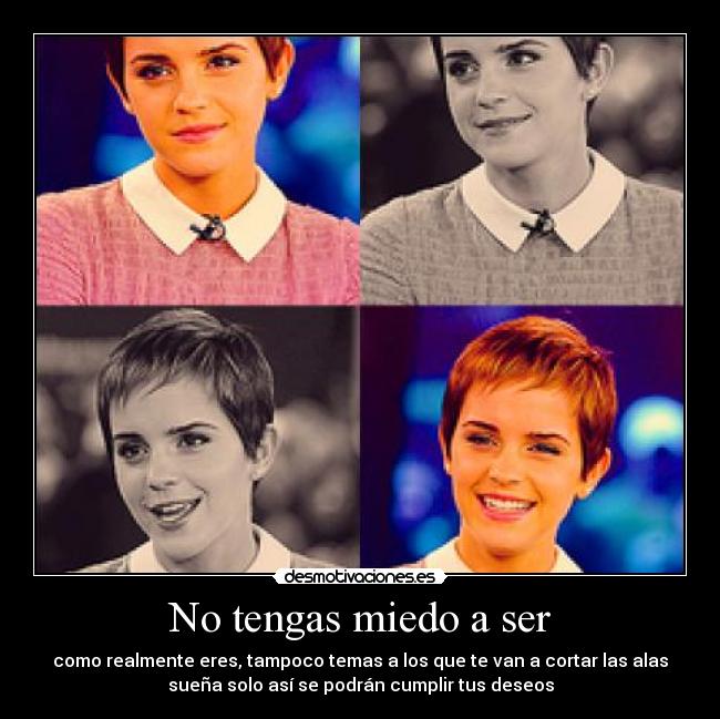 No tengas miedo a ser - 