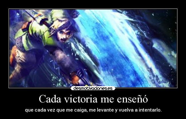 Cada victoria me enseñó -
