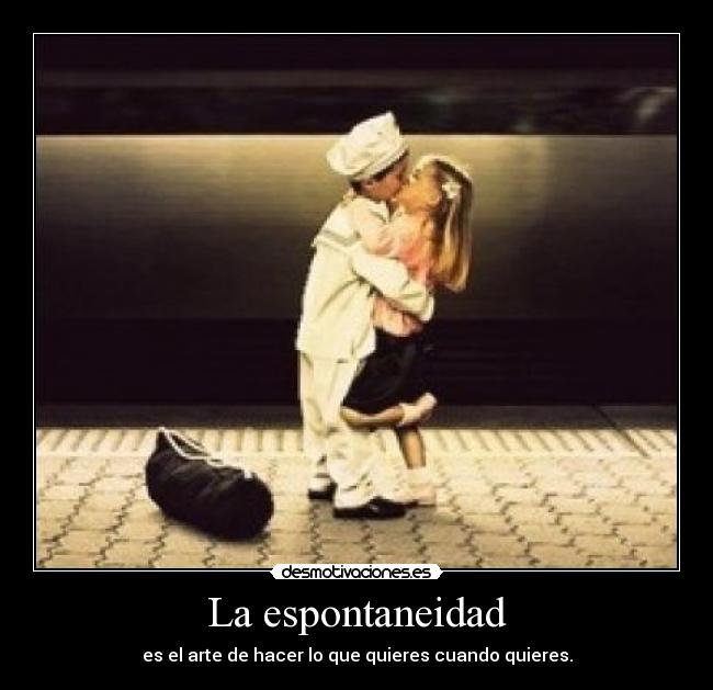 La espontaneidad - 