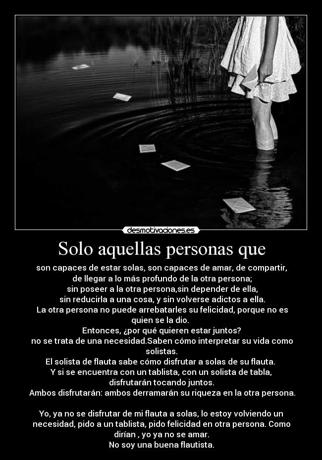 Solo aquellas personas que - 