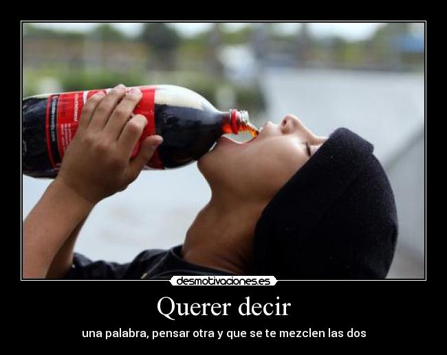 Querer decir -