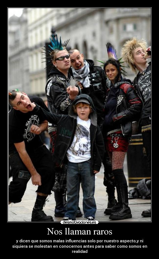 Nos llaman raros -