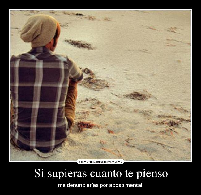 Si supieras cuanto te pienso - 