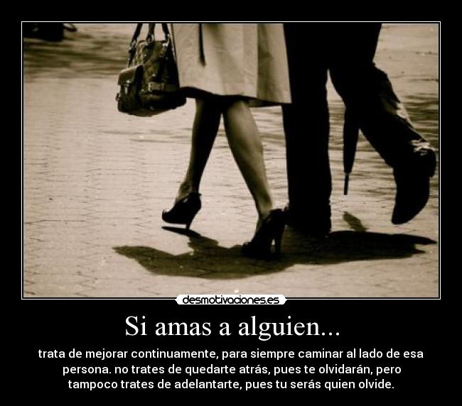 carteles amar mejorar olvidar quedarse atras adelantarse desmotivaciones