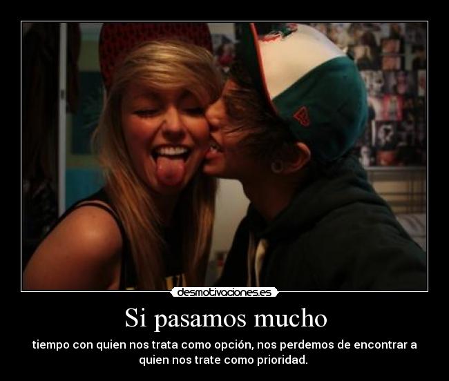 Si pasamos mucho - 