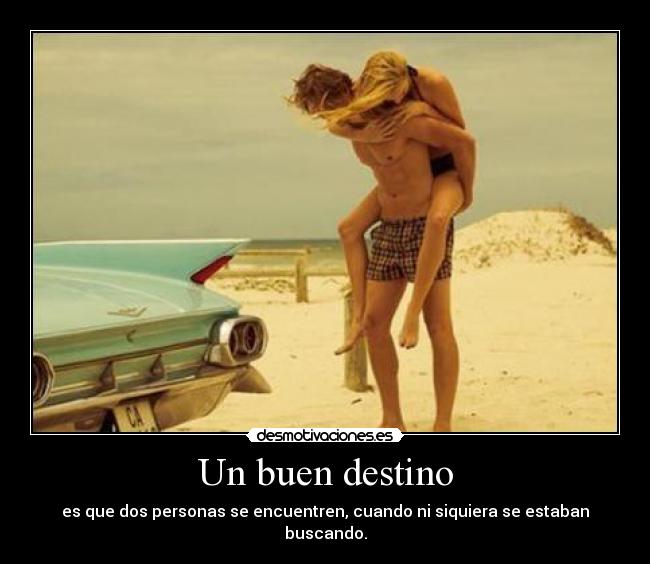 Un buen destino - 
