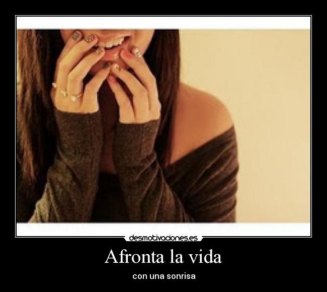 carteles vida afronta desmotivaciones
