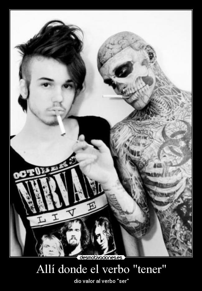 Allí donde el verbo tener - dio valor al verbo ser
