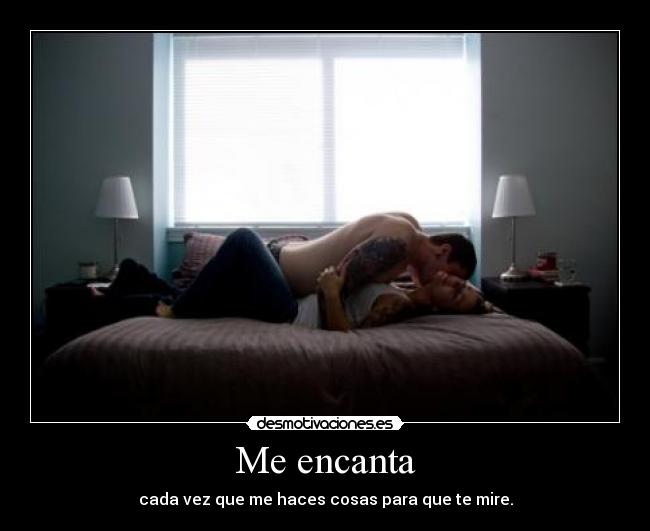 Me encanta -