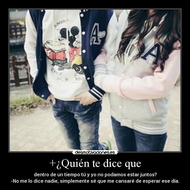 carteles tiempo juntos desmotivaciones