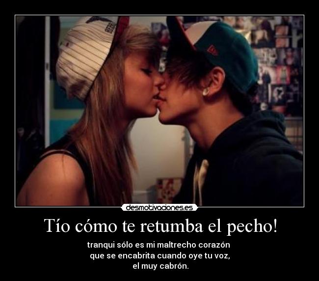 Tío cómo te retumba el pecho! - 