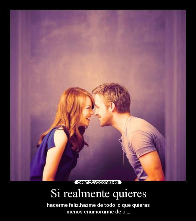 Si realmente quieres - 