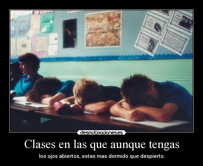 Clases en las que aunque tengas - 