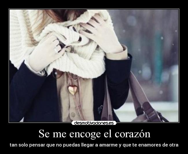 Se me encoge el corazón - 