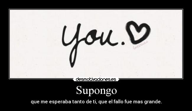 Supongo -