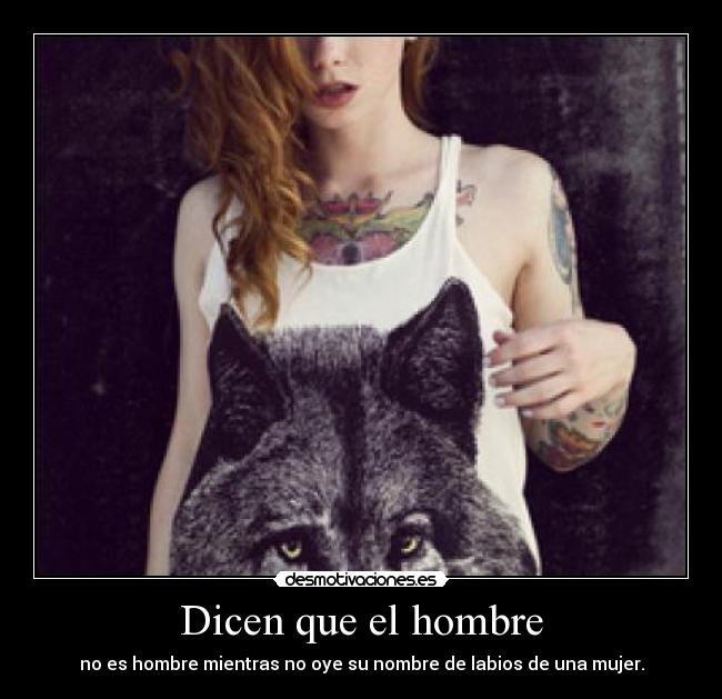 Dicen que el hombre - 